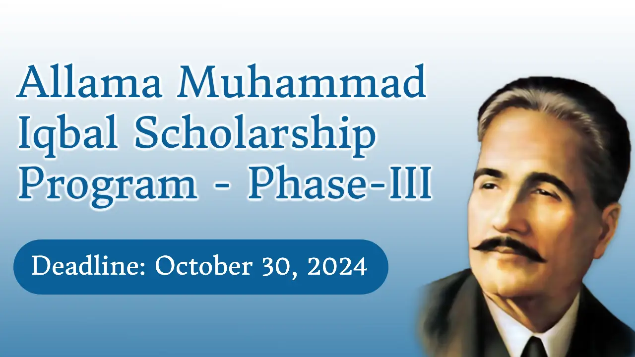 Pakistan’s 4500 Scholarships for Afghan Students (Allama Muhammad Iqbal Scholarship Program – Phase-III)